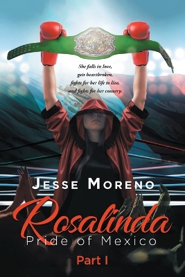 Rosalinda: Pride Of Mexico Part 1 by Jesse Moreno