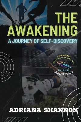 The Awakening: Unlocking Your Inner Potential for Success and Fulfillment book