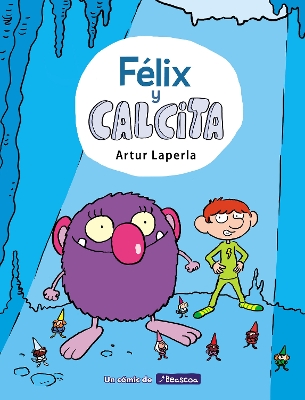 Félix y Calcita / Felix and Calcita book