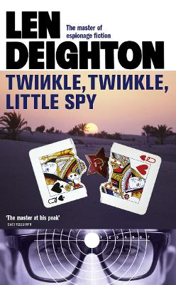 Twinkle Twinkle Little Spy by Len Deighton
