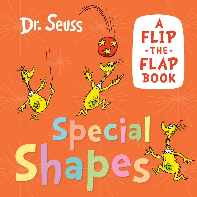 Special Shapes: A flip-the-flap book book