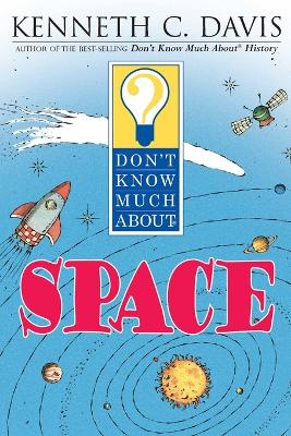 Don't Know Much about Space book