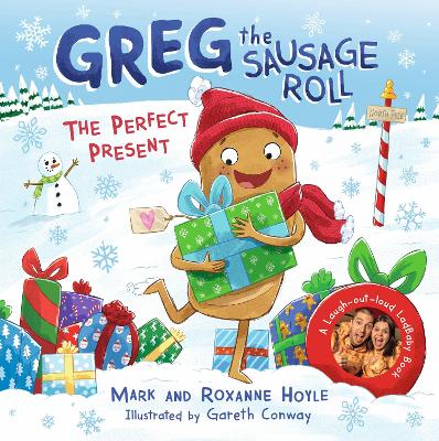 Greg the Sausage Roll: The Perfect Present: Discover the laugh out loud NO 1 Sunday Times bestselling series book