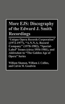 More EJS: Discography of the Edward J. Smith Recordings book