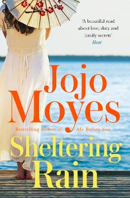 Sheltering Rain by Jojo Moyes