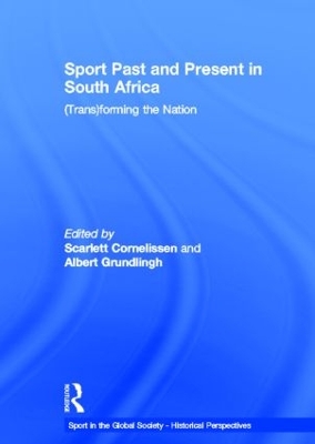 Sport Past and Present in South Africa by Scarlett Cornelissen