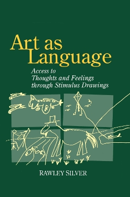 Art as Language by Rawley Silver