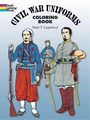 Civil War Uniforms Coloring Book book