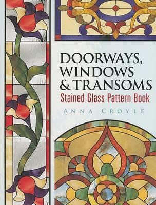 Doorways, Windows & Transoms Stained Glass Pattern Book book