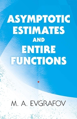 Asymptotic Estimates and Entire Functions book