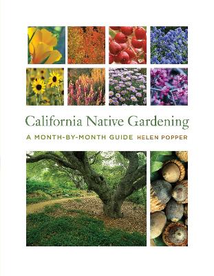 California Native Gardening by Helen Popper