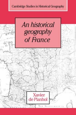 An Historical Geography of France book