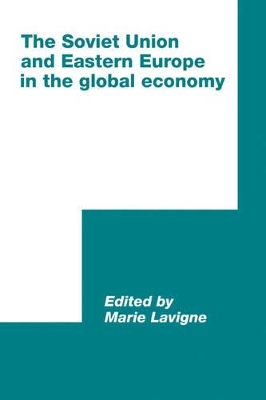 Soviet Union and Eastern Europe in the Global Economy book