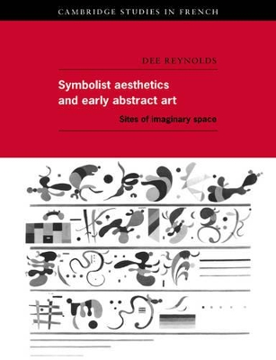 Symbolist Aesthetics and Early Abstract Art book