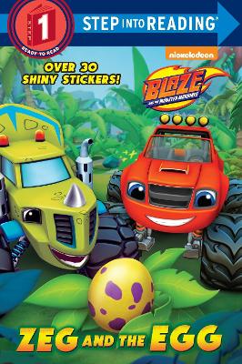 Zeg and the Egg (Blaze and the Monster Machines) book