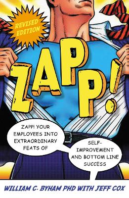Zapp! The Lightning Of Empowerment by William C Byham