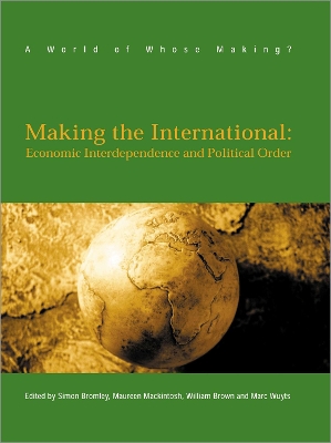 Making the International by Simon Bromley