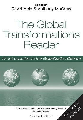 Global Transformations Reader - an Introduction to the Globalization Debate 2E by David Held