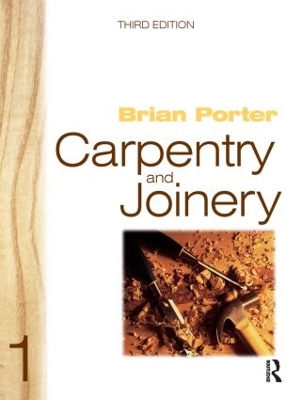 Carpentry and Joinery 1, 3rd ed by Chris Tooke