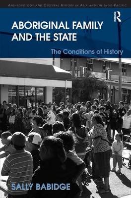 Aboriginal Family and the State book