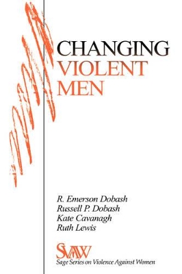 Changing Violent Men by Rebecca Emerson Dobash