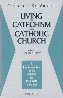 Living the Catechism of the Catholic Church book