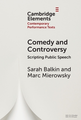 Comedy and Controversy: Scripting Public Speech by Sarah Balkin