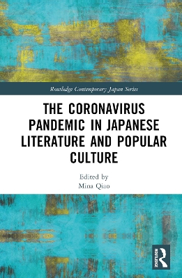 The Coronavirus Pandemic in Japanese Literature and Popular Culture book