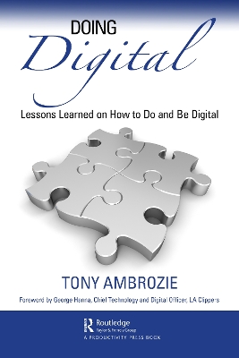 Doing Digital: Lessons Learned on How to Do and Be Digital by Tony Ambrozie