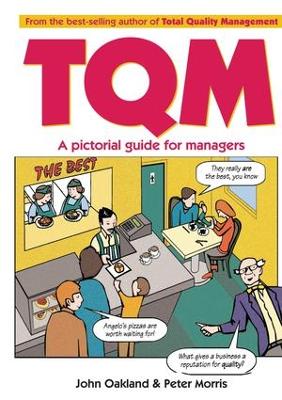 Total Quality Management: A Pictorial Guide for Managers by John S Oakland