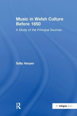 Music in Welsh Culture Before 1650: A Study of the Principal Sources book