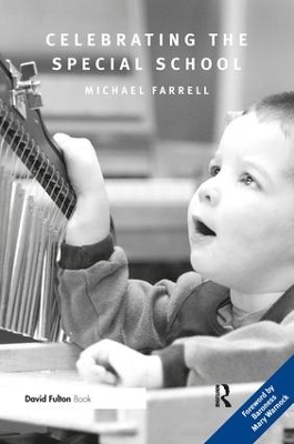 Celebrating the Special School by Michael Farrell