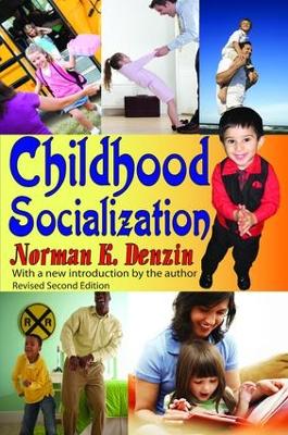 Childhood Socialization by Norman K. Denzin