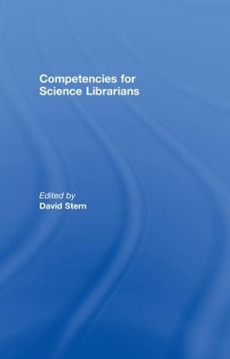 Competencies for Science Librarians by David Stern