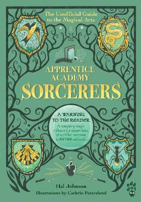 Apprentice Academy: Sorcerers: The Unofficial Guide to the Magical Arts book