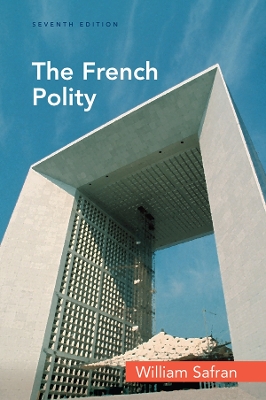 The French Polity by William Safran