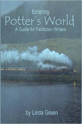 Entering Potter's World: A Guide for Fanfiction Writers book