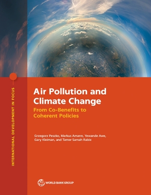 Air Pollution and Climate Change: From Co-Benefits to Coherent Policies book