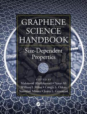 Graphene Science Handbook by Mahmood Aliofkhazraei