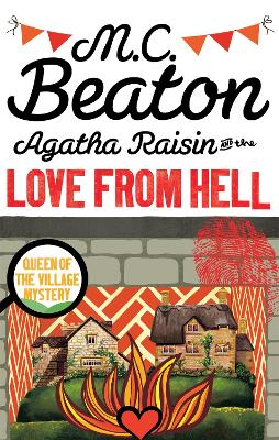 Agatha Raisin and the Love from Hell book