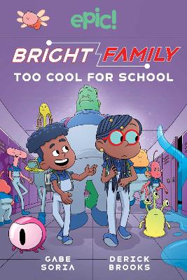 Bright Family: Too Cool For School: Volume 3 book