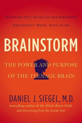 Brainstorm by Daniel J. Siegel