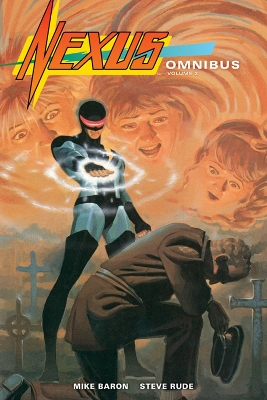 Nexus Omnibus Volume 2 by Mike Baron