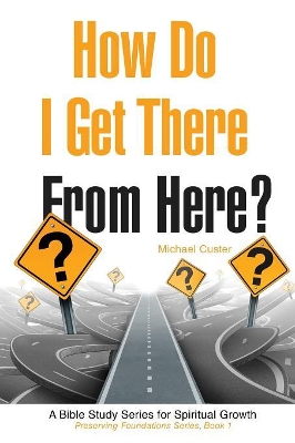 How Do I Get There from Here? book