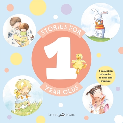 Stories for One Year Olds book