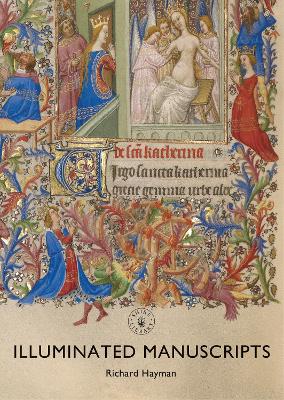 Illuminated Manuscripts by Richard Hayman