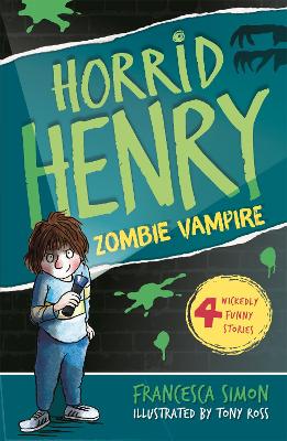 Horrid Henry and the Zombie Vampire book