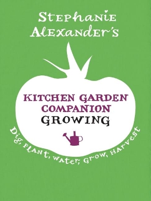 Kitchen Garden Companion: Growing book