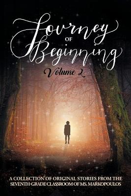 Journey of Beginning, Volume 2 book