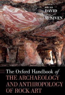 The Oxford Handbook of the Archaeology and Anthropology of Rock Art book